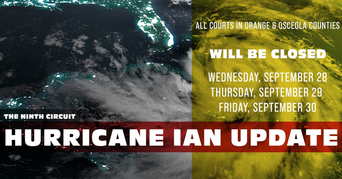 Hurricane Ian Update Ninth Judicial Circuit Court of Florida