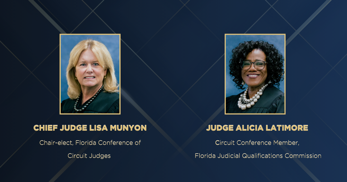 Chief Judge Lisa Munyon and Circuit Judge Alicia Latimore Elected to ...