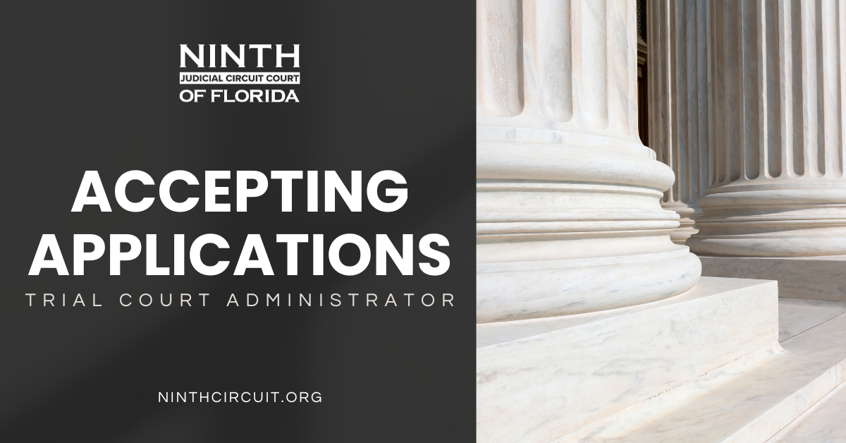 Picture of courthouse columns with the announcement that the Ninth is accepting applications for the Trial Court Administrators position.