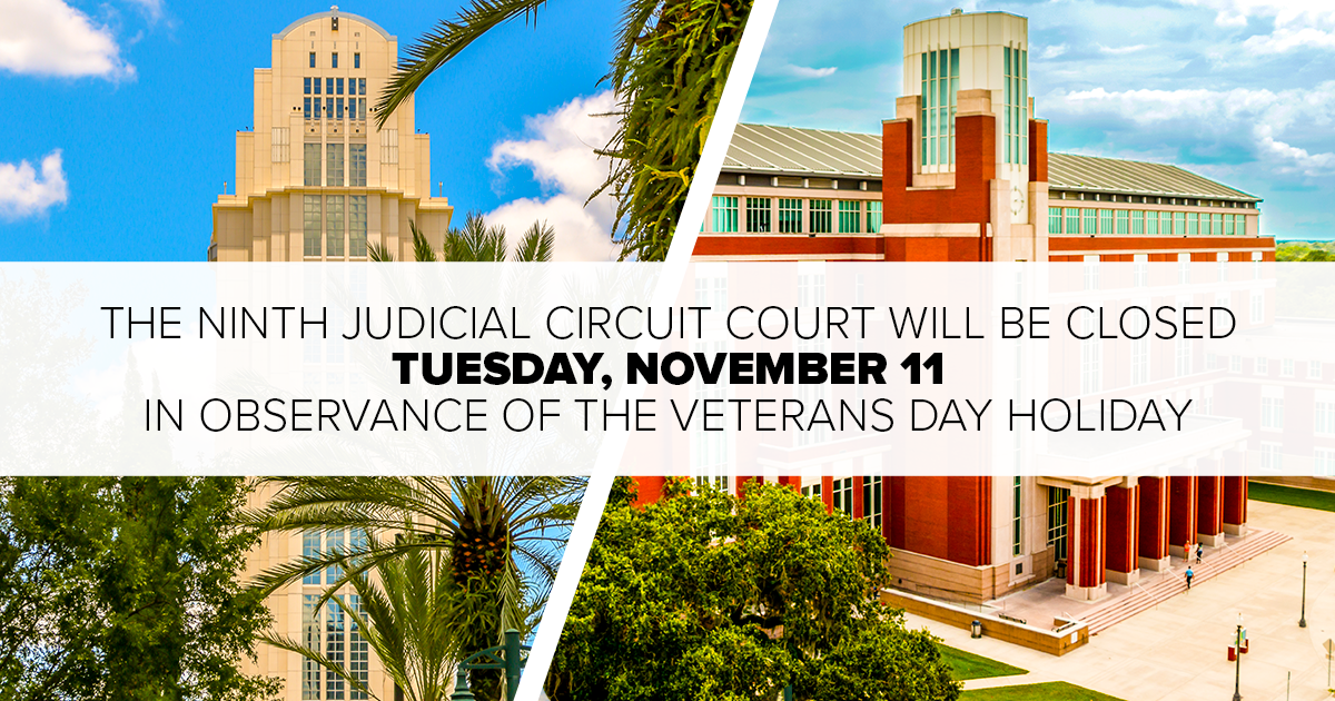 Image of the Orange and Osceola Courthouses with the announcement that court is closed November 11.
