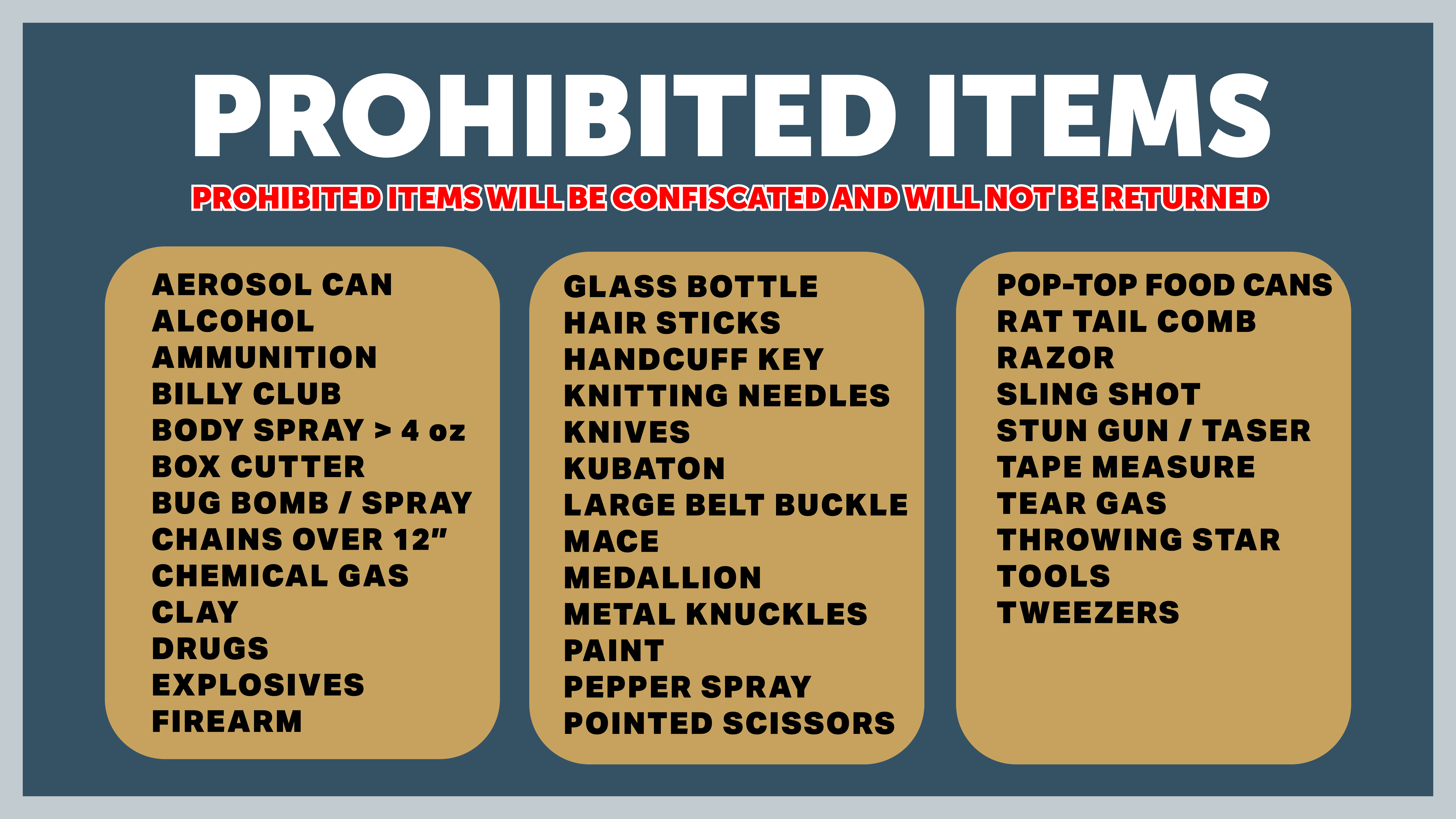 Prohibited items that may not enter any locations of the Ninth Judicial Circuit Court