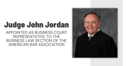 Judge Jordan appointed as Business Court Representative to the Business Law Section of the ABA