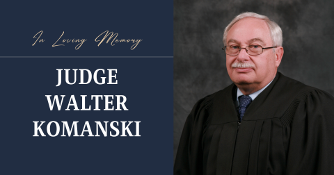 A judicial photo of Judge Walter Komanski - In loving memory