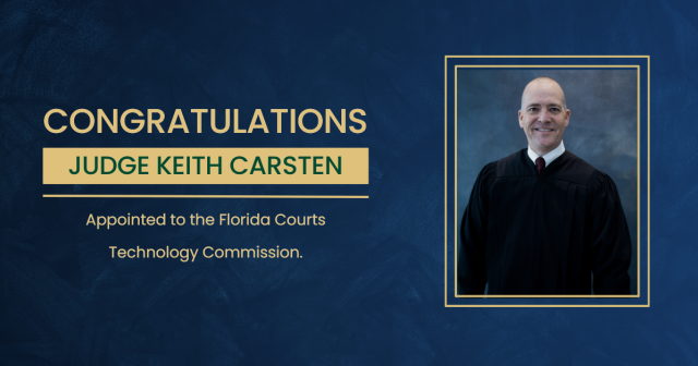 A photo of Judge Carsten announcing his appointment to the FL Courts Technology Commission